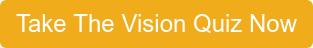 Take The Vision Quiz Now