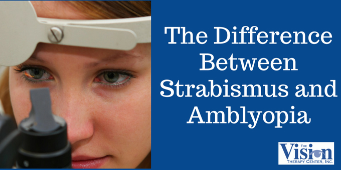 The Difference Between Strabismus and Amblyopia