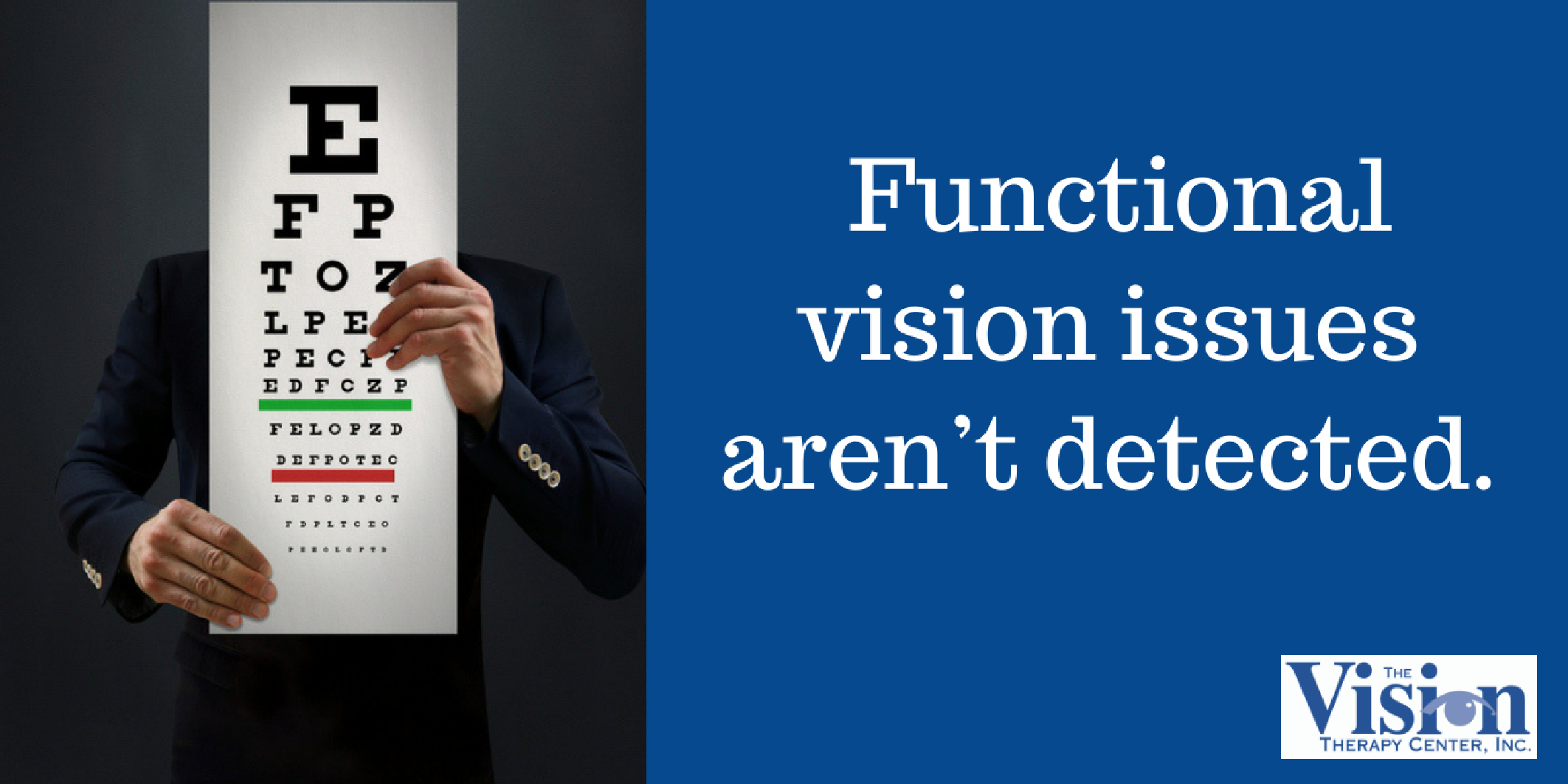  Functional vision issues aren’t detected.